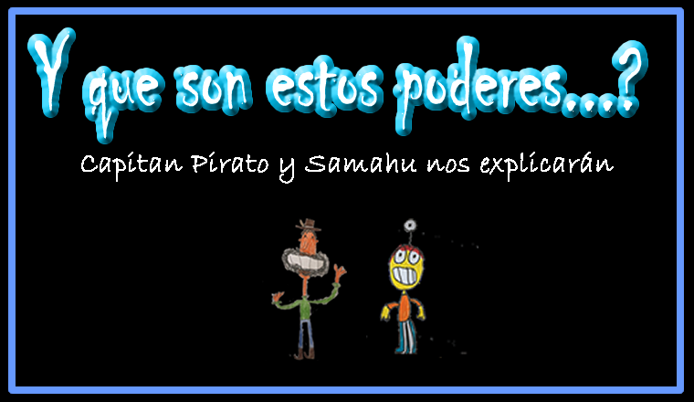 Poderes del Pirata Samahu
